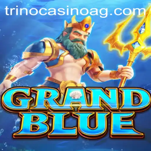 Discover the Exciting World of GRANDBLUE: A Comprehensive Guide