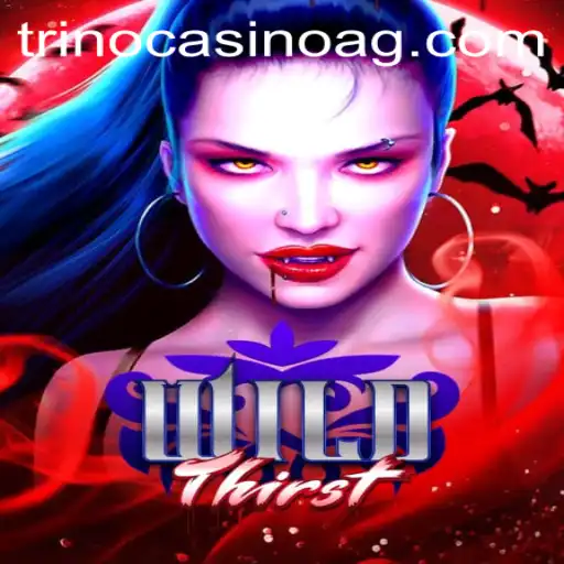 Discover the Thrilling World of WildThirst: A Game of Strategy and Adventure