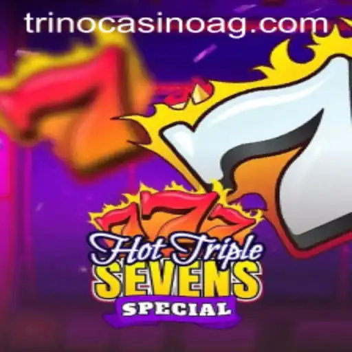 Discover the Excitement of HotTripleSevensSpecial: An Online Gaming Adventure
